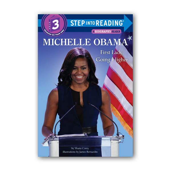 Step into Reading 3 : Michelle Obama : First Lady, Going Higher (Paperback)