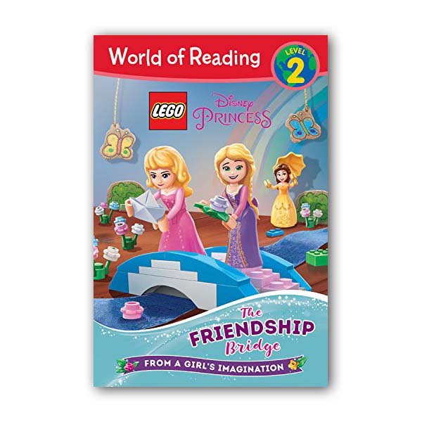 World of Reading Level 2 : LEGO Disney Princess : The Friendship Bridge (Paperback)