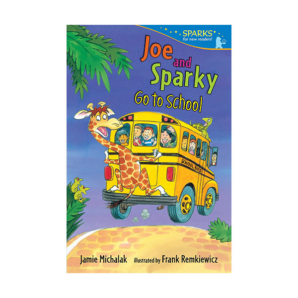 Candlewick Sparks : Joe and Sparky Go to School (Paperback)
