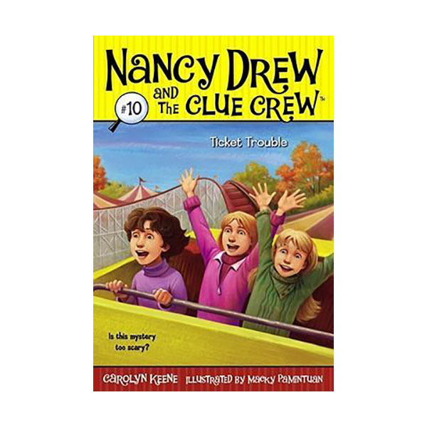 Nancy Drew and the Clue Crew #10 : Ticket Trouble (Paperback)