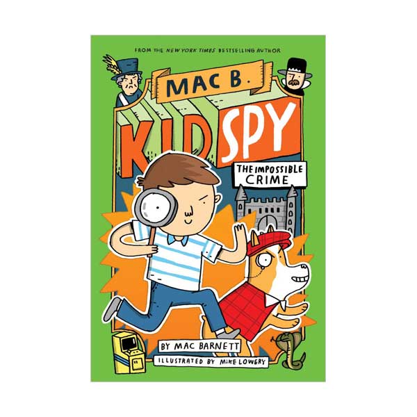 Mac B. Kid Spy #02 : The Impossible Crime (Hardcover)