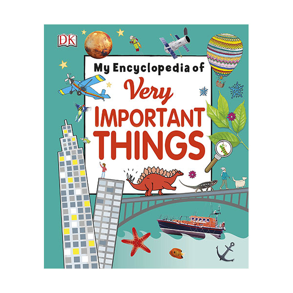 My Encyclopedia of Very Important Things : For Little Learners Who Want to Know Everything (Hardcover, 영국판)
