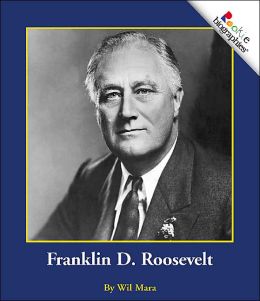 Rookie Biographies : Franklin D. Roosevelt : Ŭ Ʈ (Paperback)