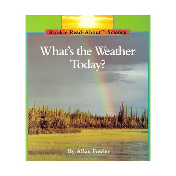 Rookie Read About Science : What's the Weather Today? (Paperback)