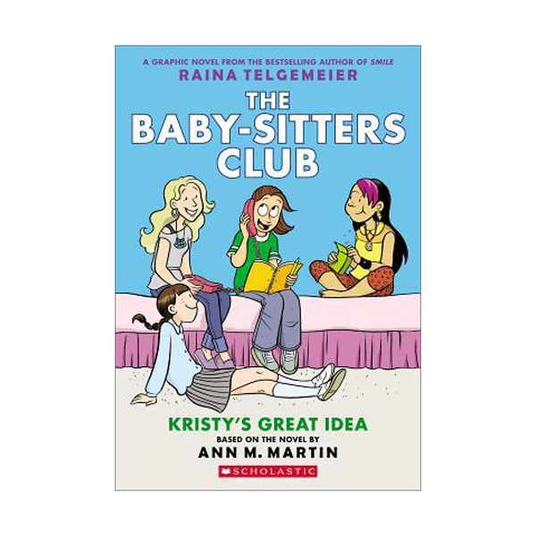 [넷플릭스] The Baby-Sitters Club Graphix #01 : Kristy's Great Idea (Paperback, Full-Color Edition)