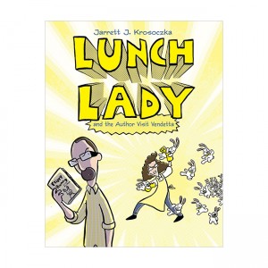 Lunch Lady #03 : Lunch Lady and the Author Visit Vendetta (Paperback)
