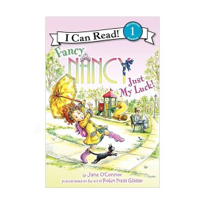 I Can Read 1: Fancy Nancy : Just My Luck! (Paperback)