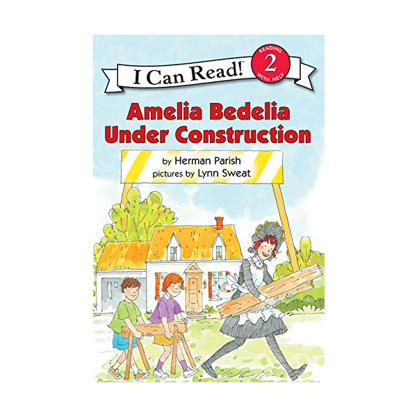 I Can Read 2 : Amelia Bedelia Under Construction (Reprint, Paperback)
