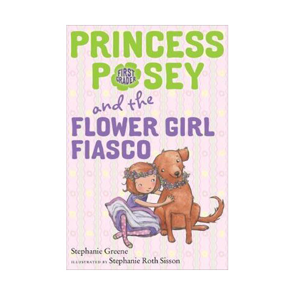 Princess Posey #12 : Princess Posey and the Flower Girl Fiasco (Paperback)