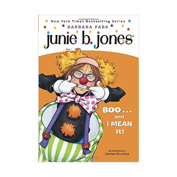 주니비 존스 #24 : Junie B. Jones First Grader : Boo...and I MEAN It! (Paperback)