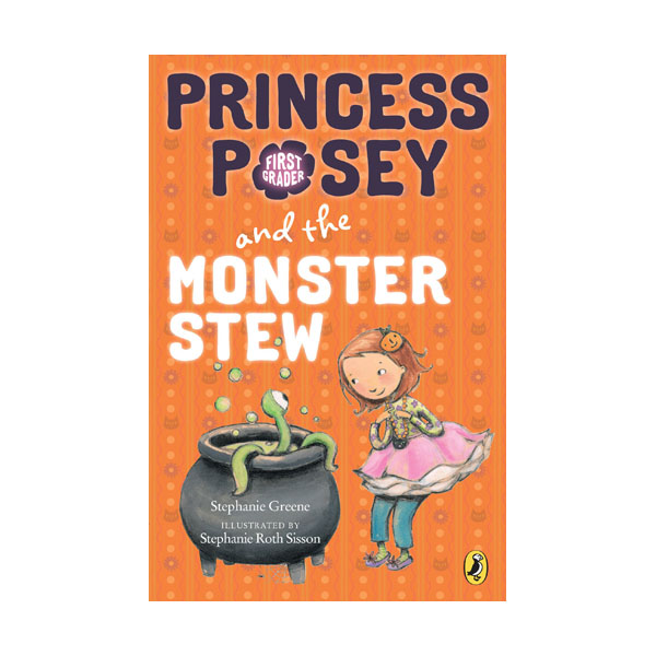 Princess Posey #04 : Princess Posey and the Monster Stew (Paperback)