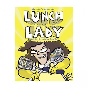Lunch Lady #10 : Lunch Lady and the Schoolwide Scuffle (Paperback)