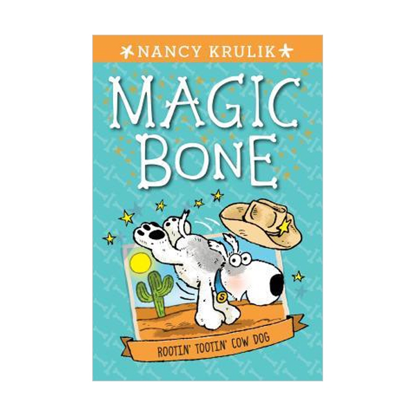 Magic bone #08 : Rootin' Tootin' Cow Dog (Paperback)