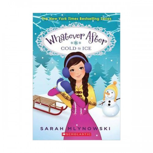 Whatever After #06 : Cold as Ice (Paperback)
