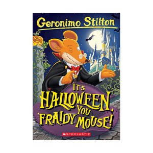 Geronimo Stilton #11 : Its Halloween, You Fraidy Mouse! (Paperback)