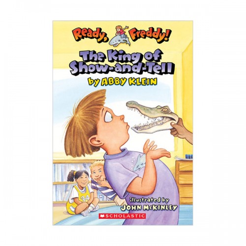 Ready, Freddy! #02 : The King of Show-and-Tell (Paperback)