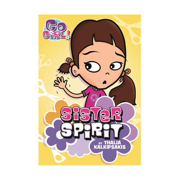 Go Girl! #03 : Sister Spirit (Paperback)