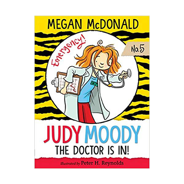 주디 무디 #05 : Judy Moody The Doctor is in! (Paperback, 미국판)