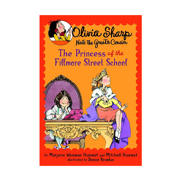 Olivia Sharp: Agent for Secrets: The Princess of the Fillmore Street School