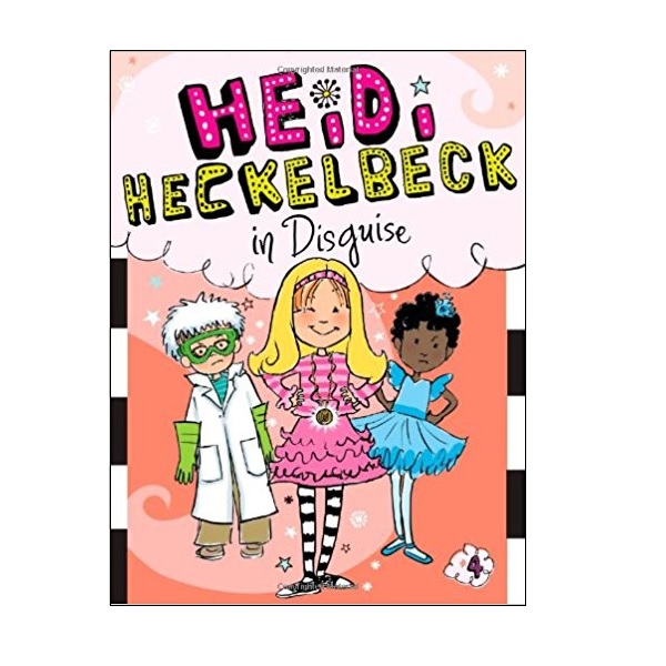 하이디 헤클백 #04 : Heidi Heckelbeck in Disguise (Paperback)