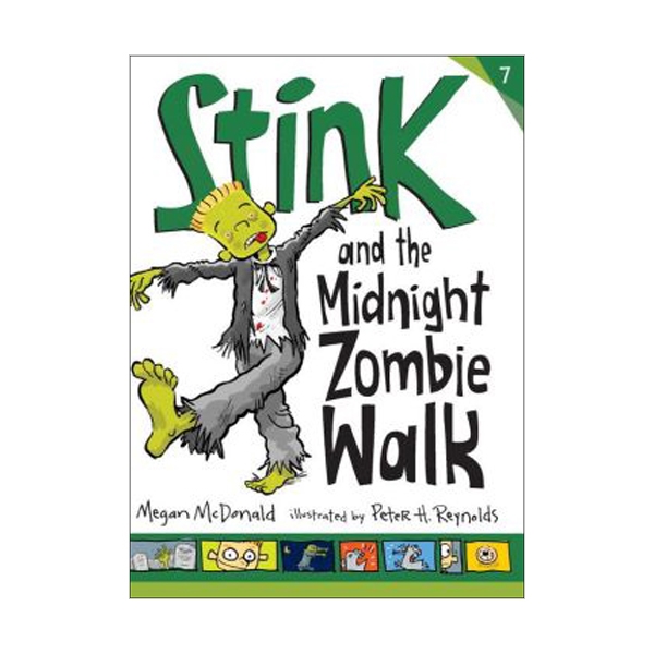 스팅크 #07 : Stink and the Midnight Zombie Walk (Paperback)