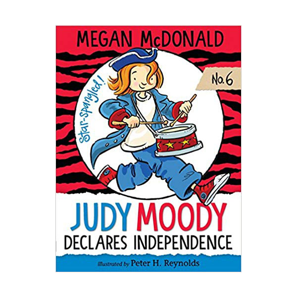 주디 무디 #06 : Judy Moody Declares Independence (Paperback, 미국판)