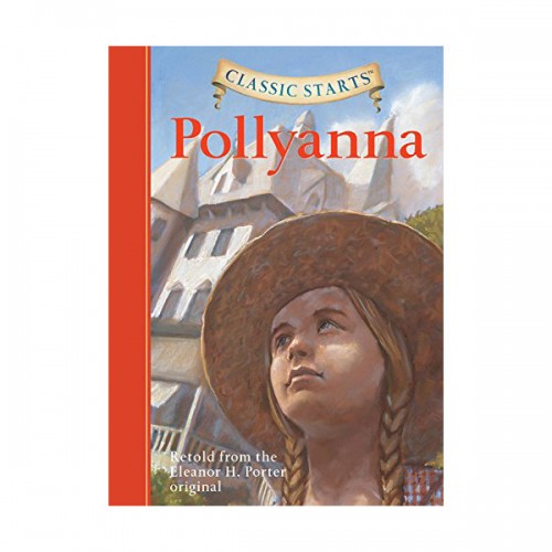 Classic Starts : Pollyanna : 폴리애나 (Hardcover)