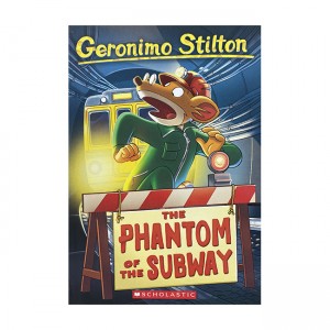 Geronimo Stilton #13 : Phantom of the Subway (Paperback)