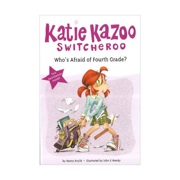 Katie Kazoo Switcheroo Super Special : Who's Afraid of Fourth Grade?