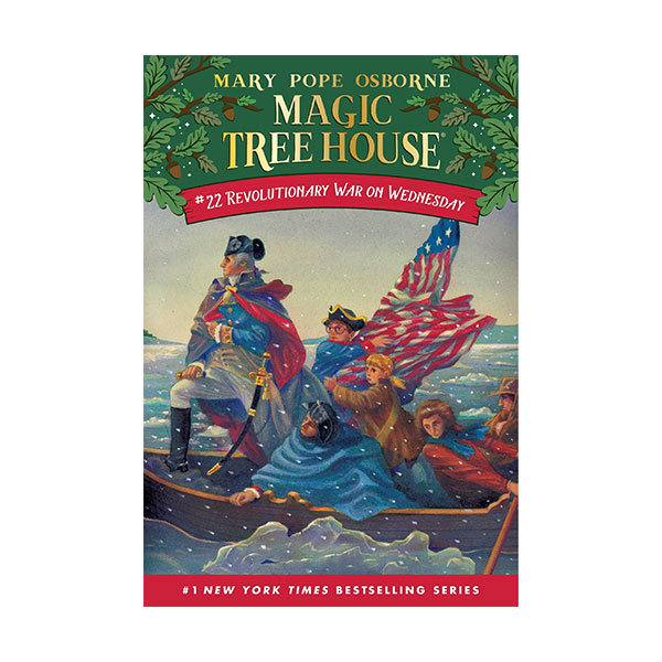 Magic Tree House #22 : Revolutionary War on Wednesday (Paperback)