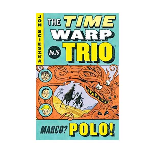 The Time Warp Trio #16 : Marco? Polo! (Paperback)