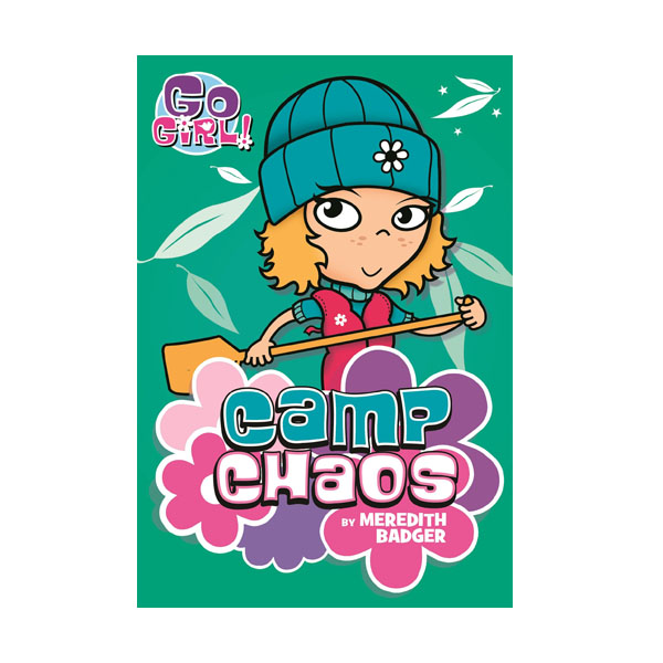 Go Girl! #09 : Camp Chaos (Paperback)