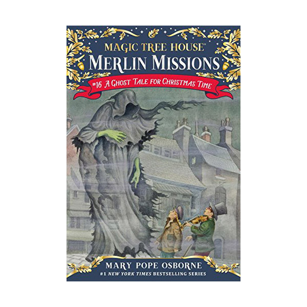 Magic Tree House Merlin Missions #16 : A Ghost Tale for Christmas Time (Paperback)