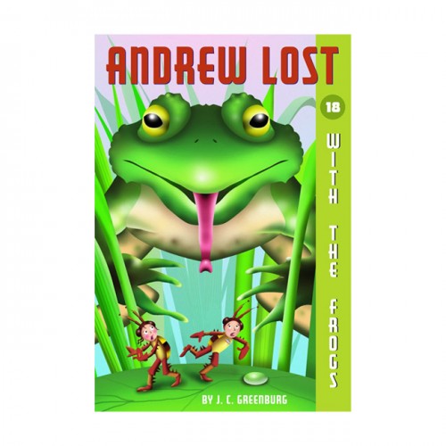 Andrew Lost Series #18 : With the Frogs