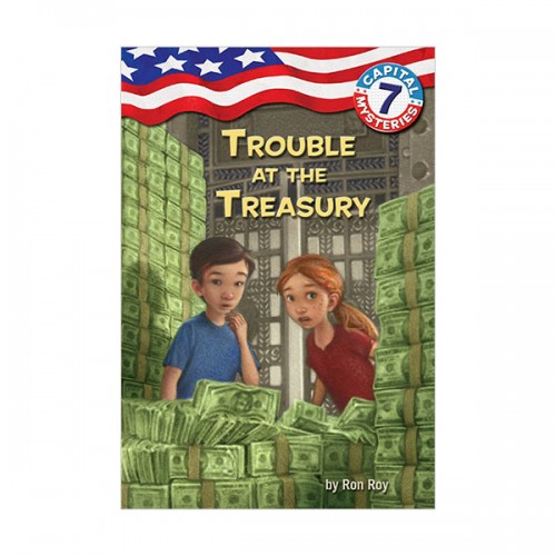 Capital Mysteries #07 : Trouble at the Treasury (Paperback)