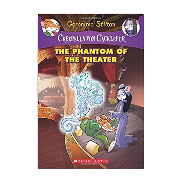 Geronimo : Creepella von Cacklefur #08 : The Phantom of the Theater
