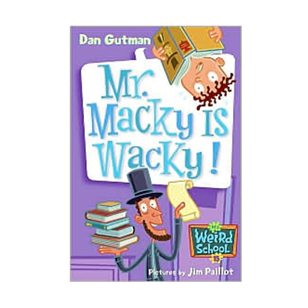 My Weird School #15 : Mr. Macky Is Wacky! (Paperback)