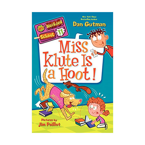 My Weirder School #11 : Miss Klute Is a Hoot! (Paperback)
