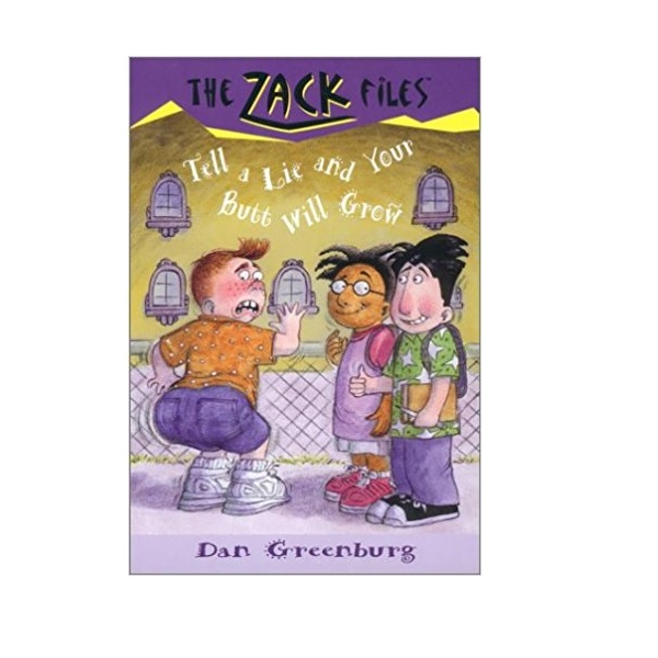 The Zack Files #28 : Tell a Lie and Your Butt Will Grow (Paperback)