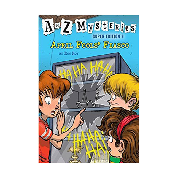 A to Z Mysteries Super Edition #09 : April Fools' Fiasco (Paperback)