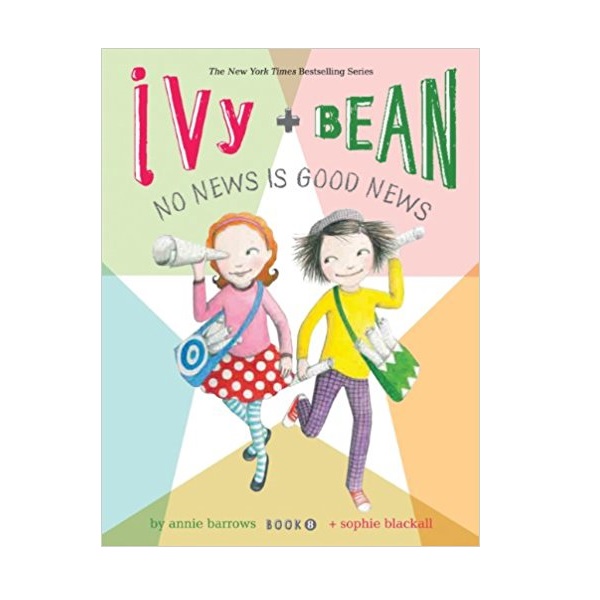 Ivy and Bean #08 : No News Is Good News [ø]