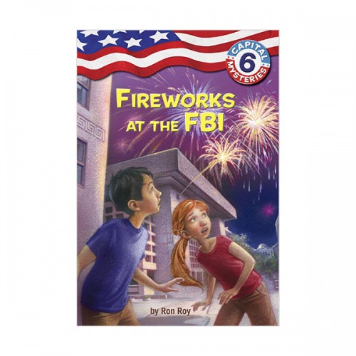 Capital Mysteries #06 : Fireworks at the FBI (Paperback)