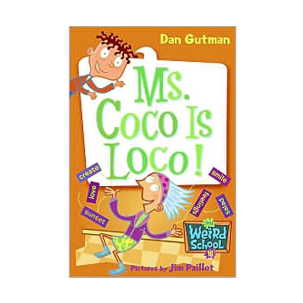 My Weird School #16 : Ms. Coco Is Loco! (Paperback)