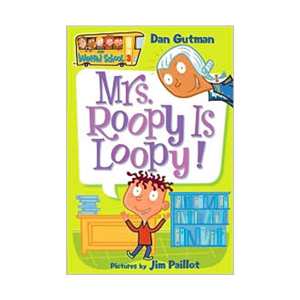 My Weird School #03 : Mrs. Roopy Is Loopy! (Paperback)