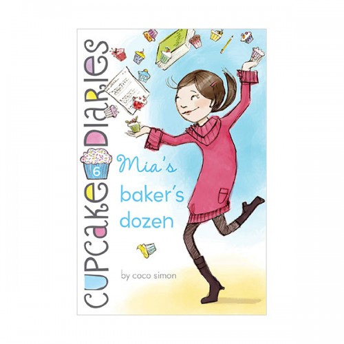 Cupcake Diaries #06 : Mia's Baker's Dozen (Paperback)