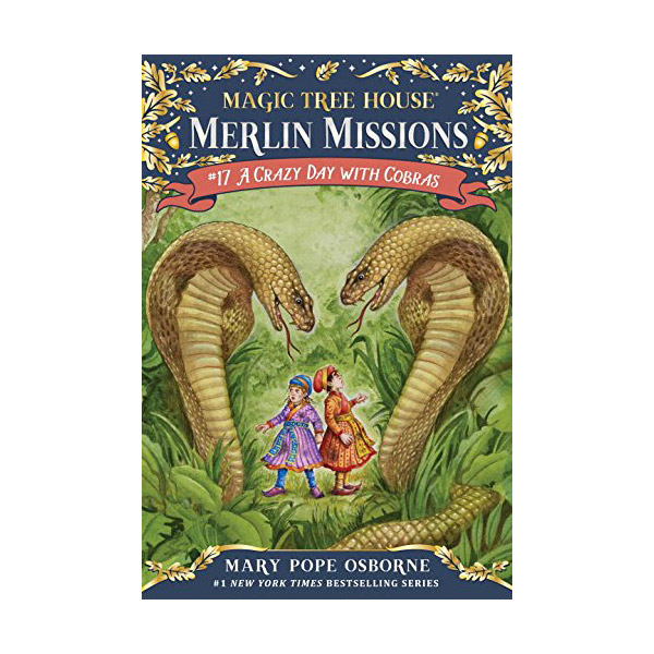Magic Tree House Merlin Missions #17 : A Crazy Day with Cobras (Paperback)
