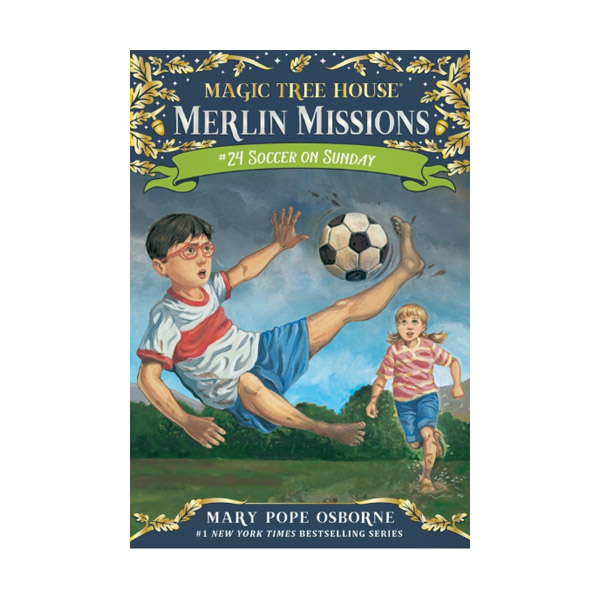 Magic Tree House Merlin Missions #24 : Soccer on Sunday (Paperback)