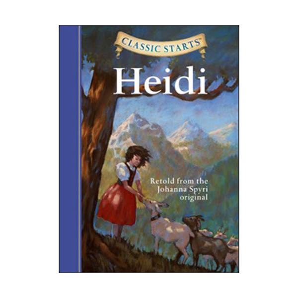 Classic Starts: Heidi (Hardcover)