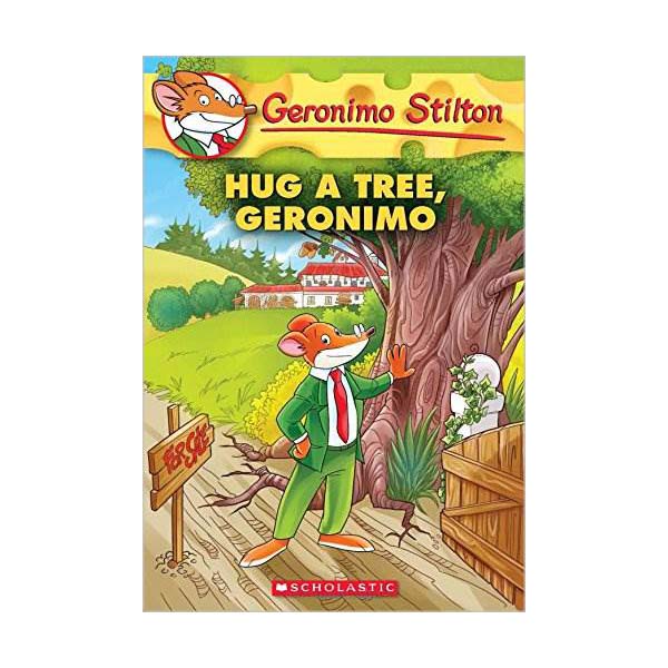 Geronimo Stilton #69 : Hug a Tree, Geronimo (Paperback)