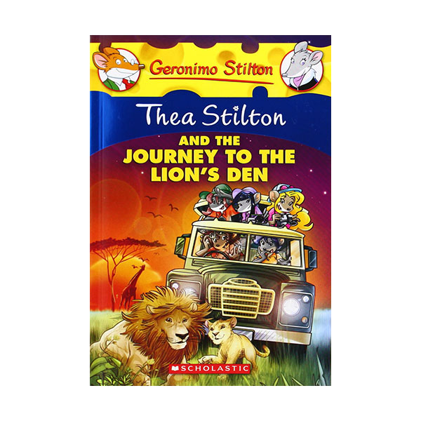 Geronimo : Thea Stilton #17 : Thea Stilton and the Journey to the Lion's Den (Paperback)